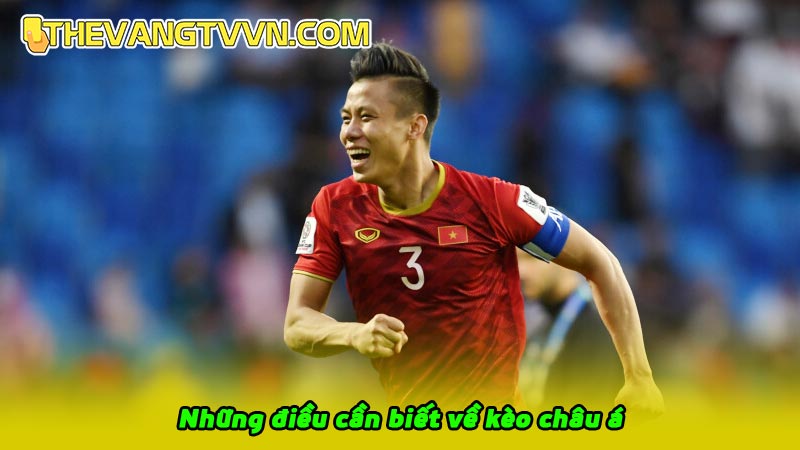 Những điều cần biết về kèo châu á