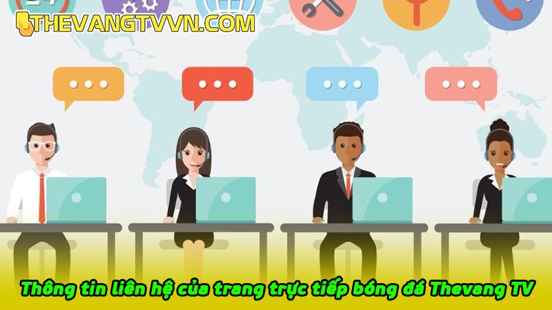 Thông tin liên hệ của trang trực tiếp bóng đá Thevang TV